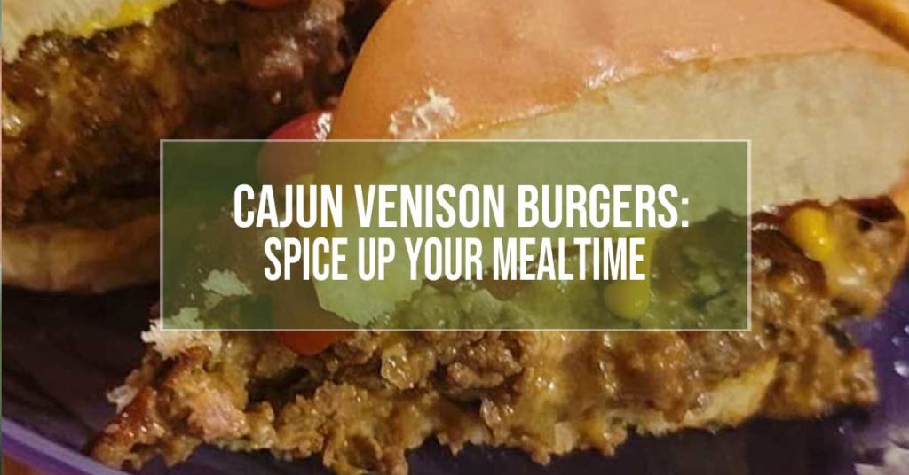 cajun venison burgers